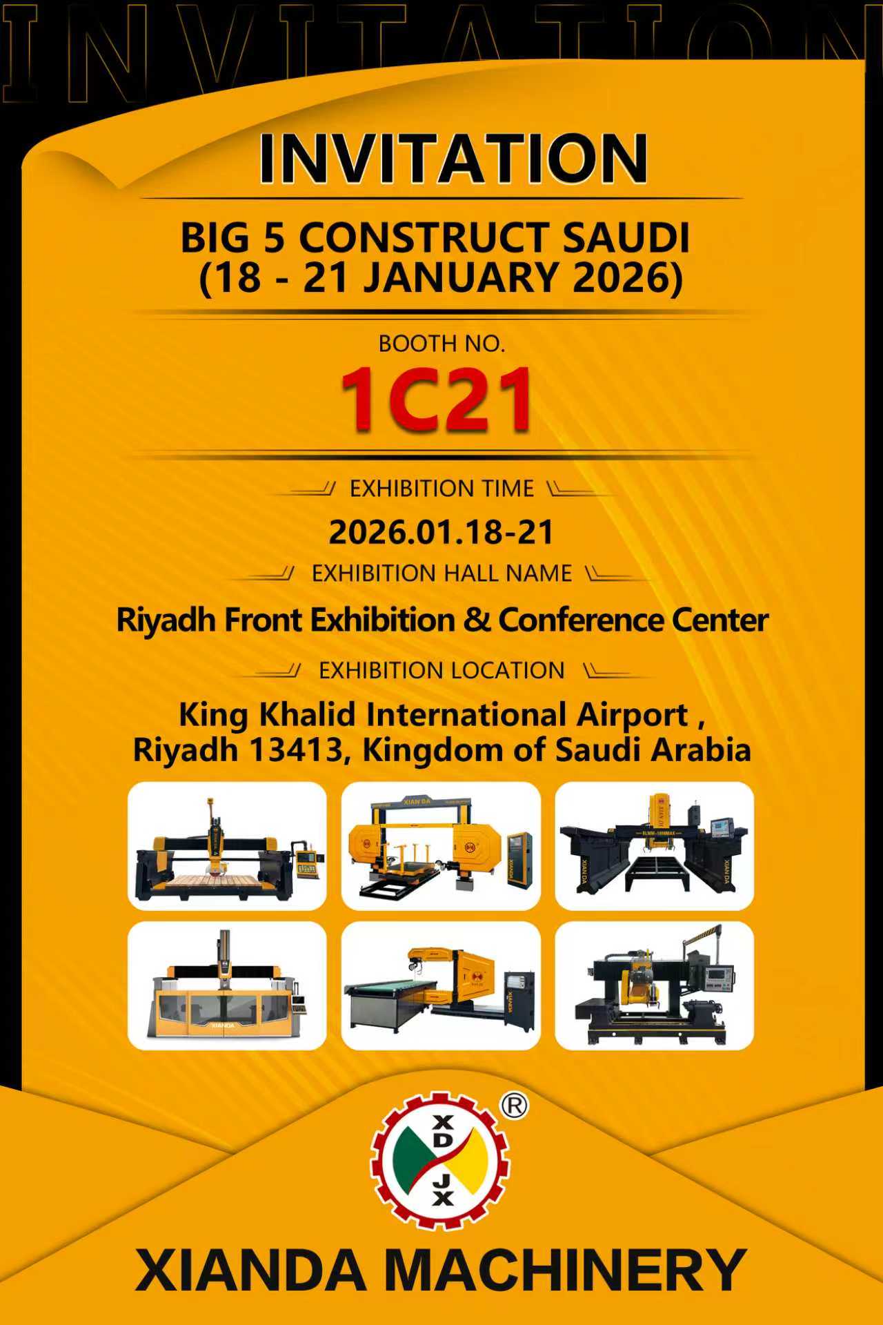 A XIANDA MACHINERY meghívja Önt, hogy legyen szemtanúja a legújabb innovációknak a BIG 5 CONSTRUCT SAUDI 2026 kiállításon